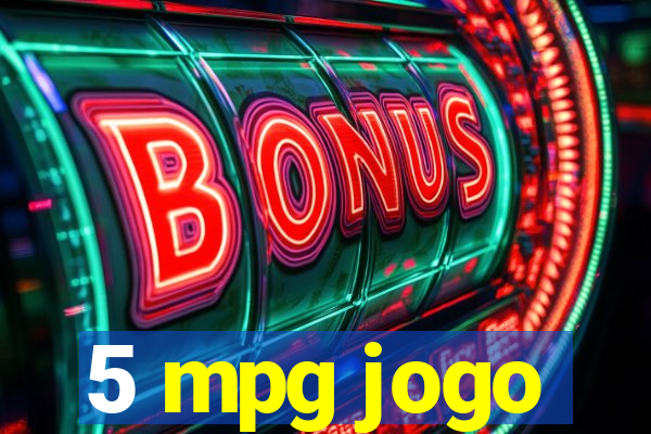 5 mpg jogo